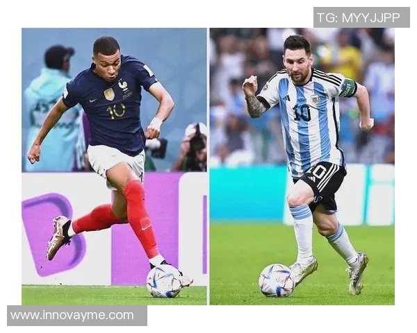 法国与阿根廷精彩对决录播回顾分析与战术解读